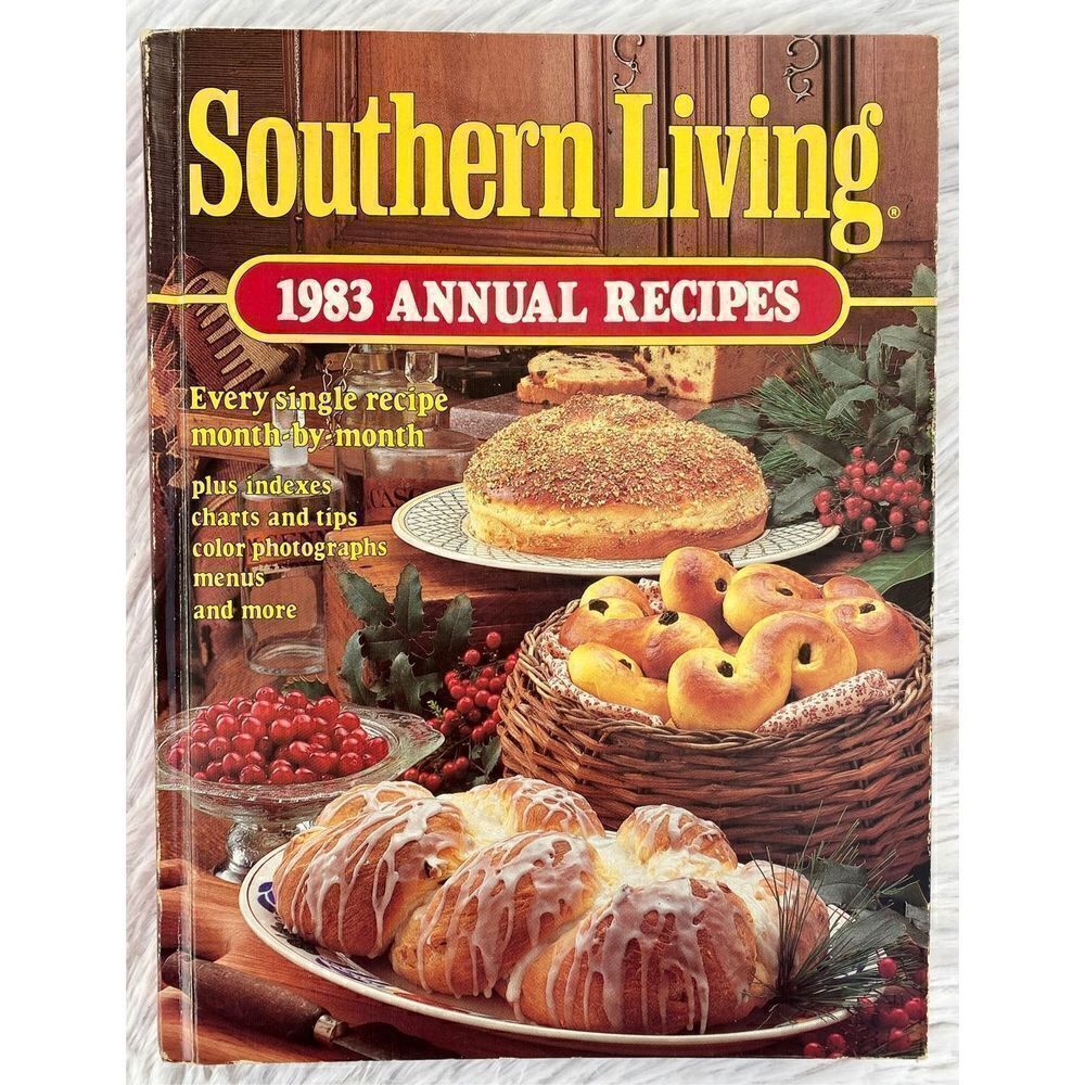 Vintage Southern Living 1983 Annual Recipes Hardcover Cookbook